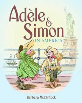 Adèle & Simon in America - Book #2 of the Adèle & Simon
