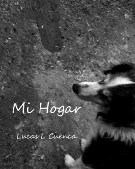 Paperback Mi Hogar: Una vision personal de mi lugar en el mundo [Spanish] Book