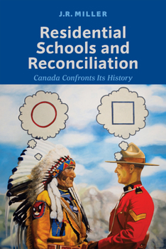 Hardcover Residential Schools and Reconciliation: Canada Confronts Its History Book