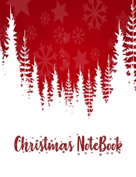 Christmas NoteBook: Christmas NoteBook Lined Journal | Christmas NoteBook | Christmas Log Book | 8,5x11 inches, 100 pages