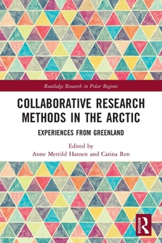 Paperback Collaborative Research Methods in the Arctic: Experiences from Greenland Book