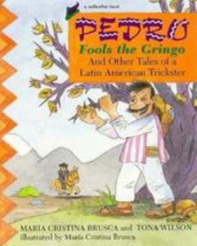 Hardcover Pedro Fools the Gringo Book