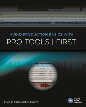 Paperback Audio Production Basics with Pro Tools First Book