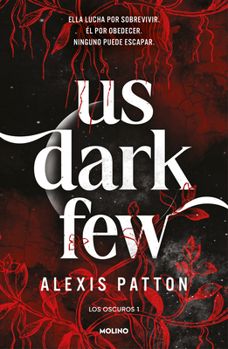Paperback Us Dark Few / Us Dark Few [Spanish] Book