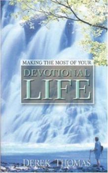 Paperback Making the Most of Your Devotional Life Book