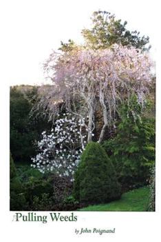 Paperback Pulling Weeds: Poems from the Garden Book