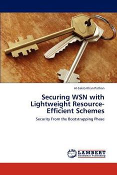 Paperback Securing WSN with Lightweight Resource-Efficient Schemes Book