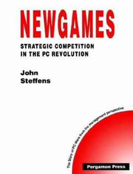 Hardcover Newgames - Strategic Competition in the PC Revolution Book