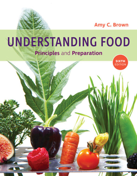 Hardcover Bundle: Understanding Food: Principles and Preparation, Loose-Leaf Version, 6th + Mindtap Nutrition, 1 Term (6 Months) Printed Access Card Book