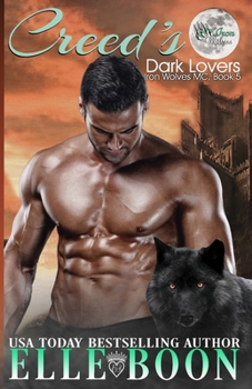 Dark Lovers, Iron Wolves Book 5 (Iron Wolves MC)