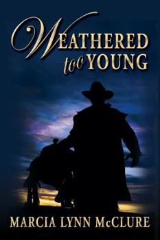 Weathered Too Young - Book #1 of the Evans Brothers