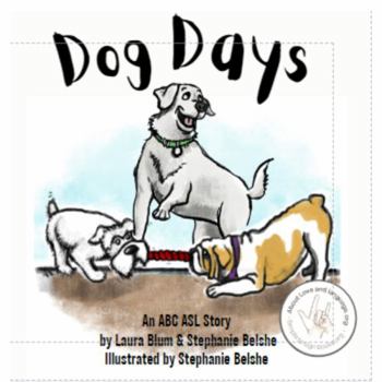 Board book Dog Days: Rhymes When Signed in ASL, Baby Board Book, Simple to Sign Book