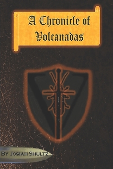 Paperback A Chronicle of Volcanadas Book