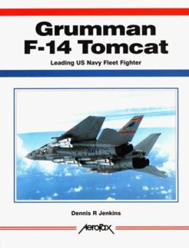 Paperback Grumman F-14 Tomcat: Leading US Navy Fleet Flighter Book