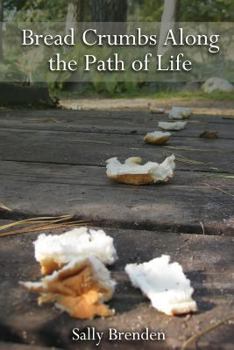 Paperback Bread Crumbs Along the Path of Life Book