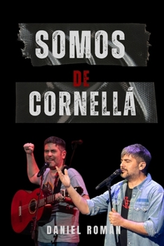 Paperback Somos de Cornellá: Estopa, un homenaje a los hermanos Muñoz [Spanish] Book