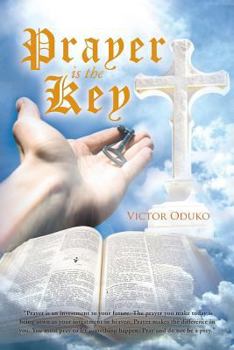 Paperback Prayer Is the Key Book