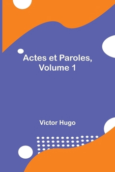 Paperback Actes et Paroles, Volume 1 [French] Book