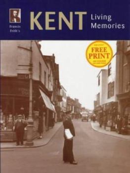 Hardcover Francis Frith's Kent living memories (Photographic memories) Book