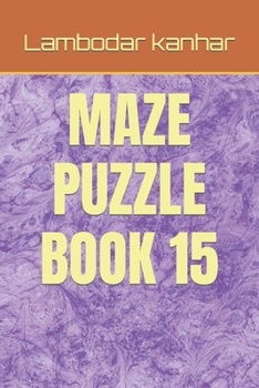 Paperback Maze Puzzle Book 15 Book