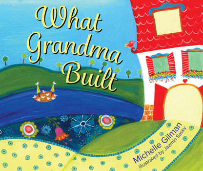 Paperback What Grandma Built Book