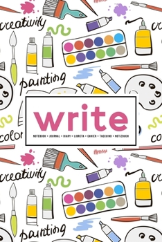 Paperback Write: Notebook - Journal - Diary- Libreta - Cahier - Taccuino - Notizbuch: 110 Pages for Writing, Drawing, Sketching & Organ Book