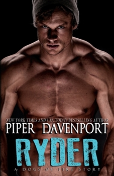 Ryder - Book #1 of the Dogs of Fire Stories