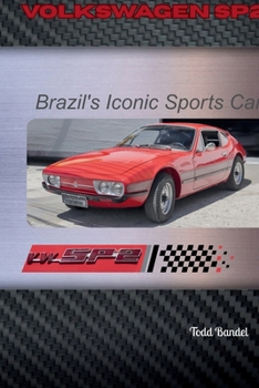 Paperback Volkswagen SP2: Brazil's Iconic Sports Car Book