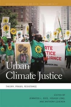 Hardcover Urban Climate Justice: Theory, Praxis, Resistance Book