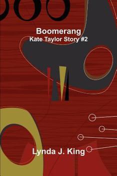 Paperback Boomerang: Kate Taylor Story #2 Book