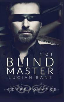 Paperback Her Blind Master Book