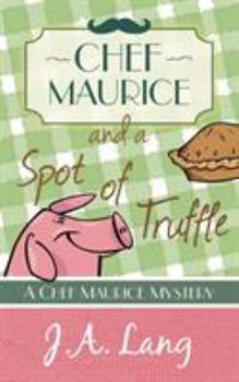 Paperback Chef Maurice and a Spot of Truffle Book