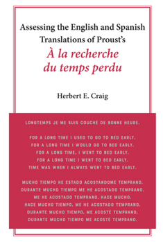 Hardcover Assessing the English and Spanish Translations of Proust's À La Recherche Du Temps Perdu Book