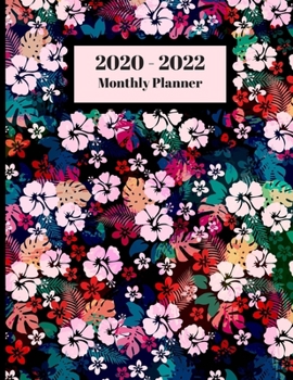 Paperback 2020-2022 Monthly Planner: Colorful Watercolor Hibiscus Flowers Floral Art Cover 2 Yr Planner Appointment Calendar Organizer And Journal Notebook Book