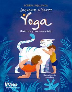 Hardcover Juguemos a Hacer Yoga [Spanish] Book