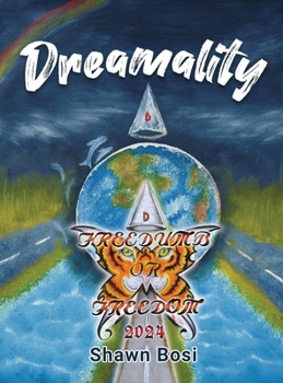 Hardcover Dreamality: Freedumb or Freedom Book