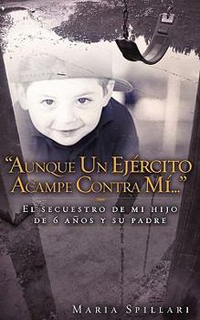 Paperback "Aunque Un Ejercito Acampe Contra Mi..." [Spanish] Book