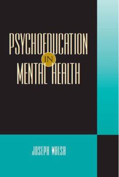 Paperback Psychoeducation in Mental Health Book