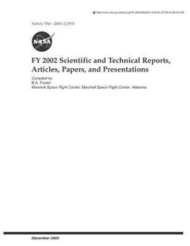 Fy 2002 Scientific and Technical Reports, Articles, Papers, and Presentations