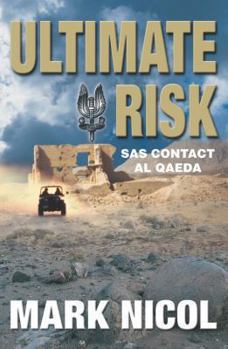 Paperback Ultimate Risk: SAS Contact Al Qaeda Book