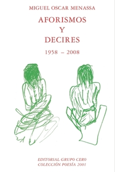 Paperback Aforismos y decires: 1958 - 2008 [Spanish] Book