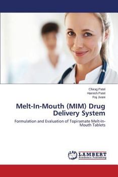 Paperback Melt-In-Mouth (MIM) Drug Delivery System Book