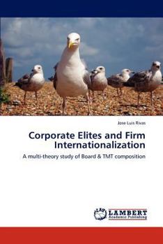 Paperback Corporate Elites and Firm Internationalization Book
