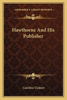 Paperback Hawthorne And His Publisher Book