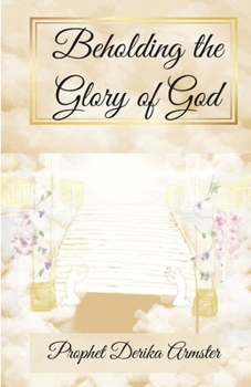 Paperback Beholding The Glory of God Book