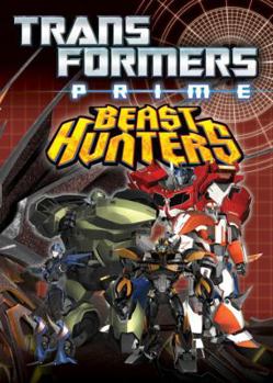 Transformers Prime: Beast Hunters Volume 1 - Book  of the Transformers Aligned continuity