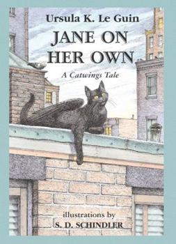 Hardcover Jane on Her Own: A Catwings Tale: A Catwings Book