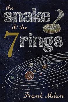 Paperback The Snake & the 7 Rings Book