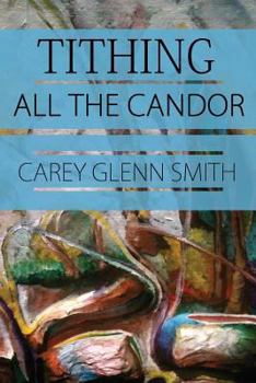 Paperback Tithing All the Candor Book