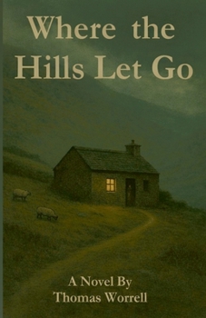 Paperback Where the Hills Let Go Book